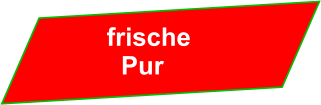 frische             Pur